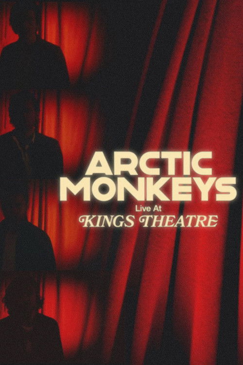 Arctic Monkeys Live at Kings Theatre (2022) poster