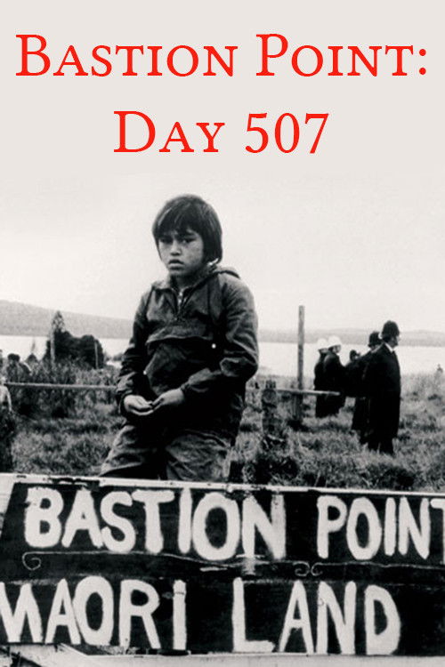 Bastion Point: Day 507 (1980) poster
