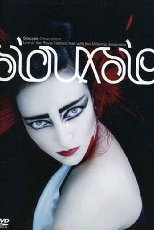 Siouxsie: Dreamshow (2006) poster