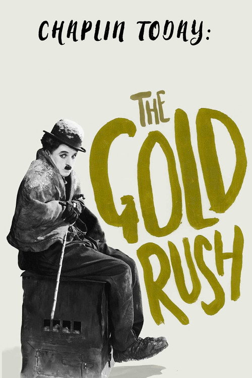 Chaplin Today: The Gold Rush (2003) poster