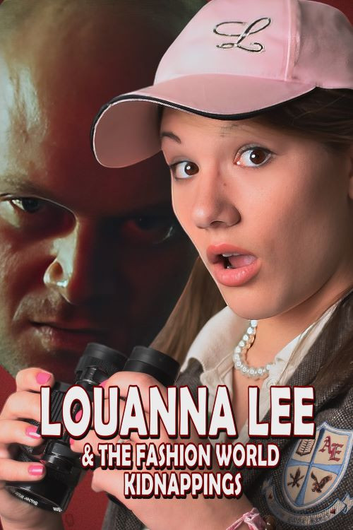 Louanna Lee and The Fashion World Kidnappings (2009) poster