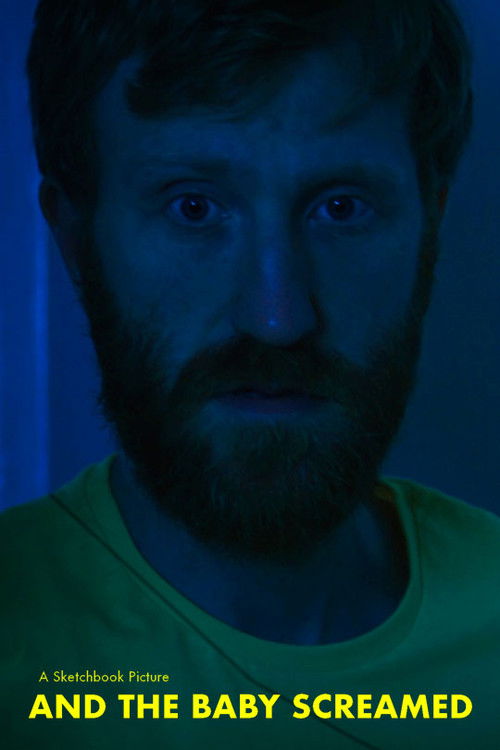 And the Baby Screamed (2018) poster