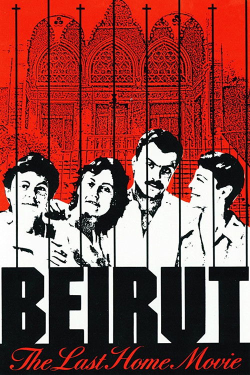Beirut: The Last Home Movie (1987) poster