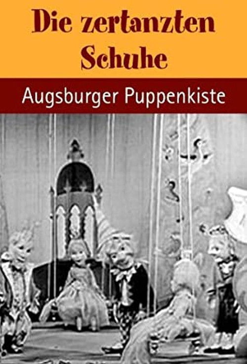 Augsburger Puppenkiste - Die zertanzten Schuhe (1967) poster