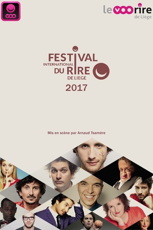 Festival International du Rire de Liège 2017 (2017) poster
