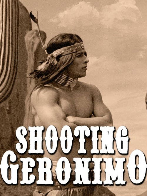 Shooting Geronimo (2007) poster