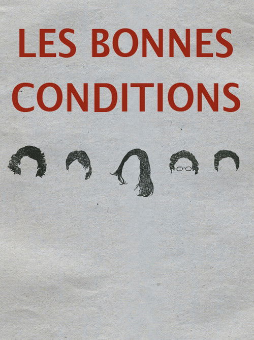 Les bonnes conditions (2018) poster
