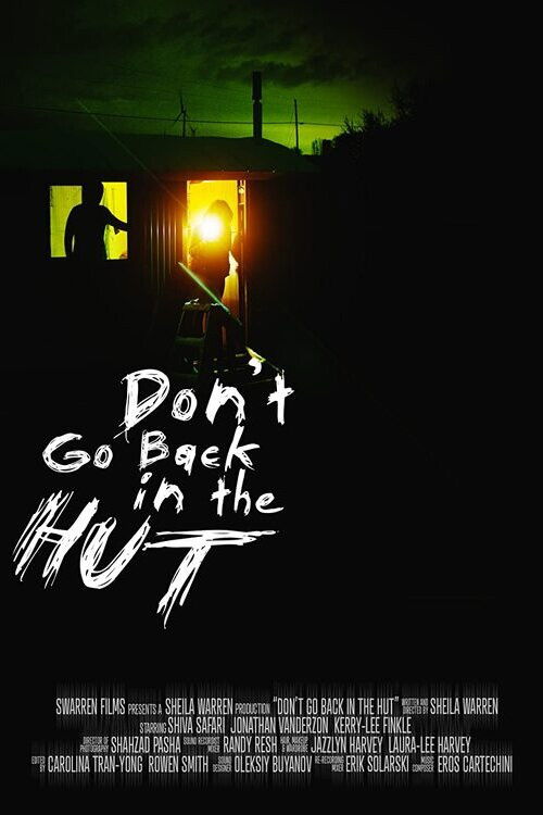 Don't Go Back in the Hut (2022) poster