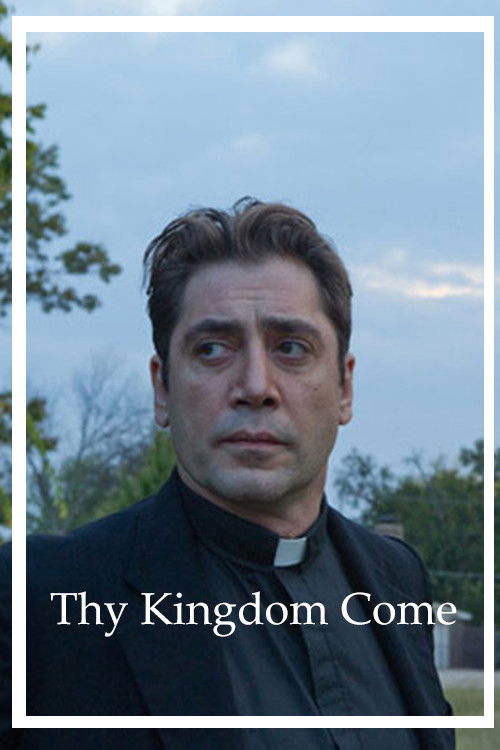 Thy Kingdom Come (2018) poster