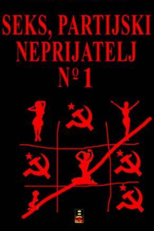 Sex - partijski neprijatelj br. 1 (1990) poster