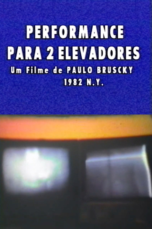 Performance Para 2 Elevadores (1982) poster