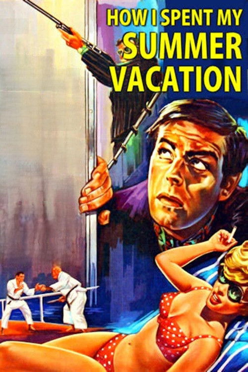 How I Spent My Summer Vacation (1967) poster