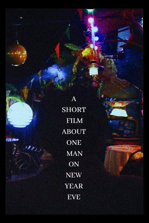 A short film about one man on new year eve (2023) poster