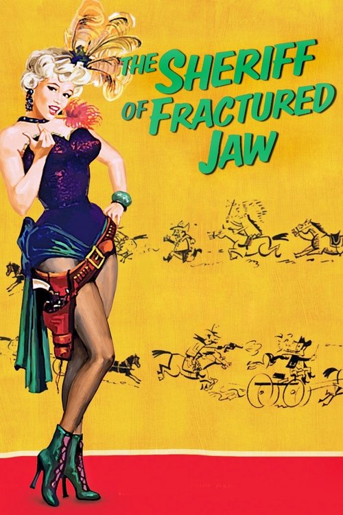 The Sheriff of Fractured Jaw (1958) poster