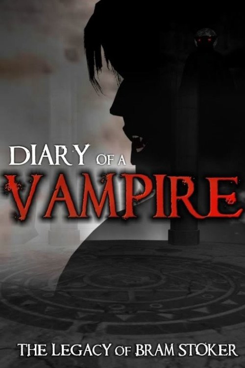 Diary of a Vampire: The Legacy of Bram Stoker (2008) poster