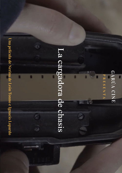 La Cargadora de Chasis (2020) poster