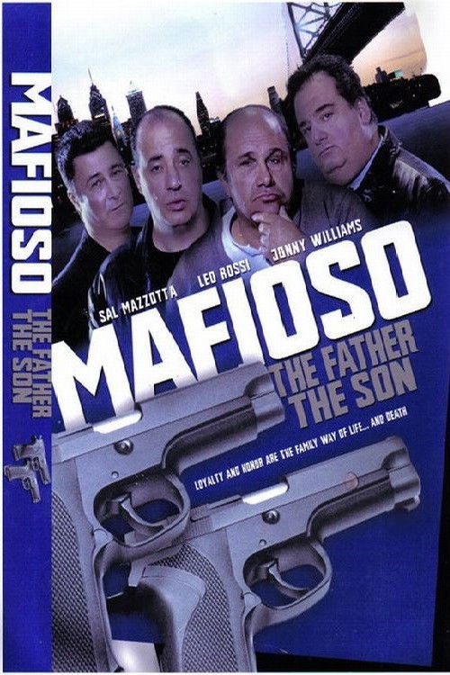 Mafioso: The Father The Son (2004) poster