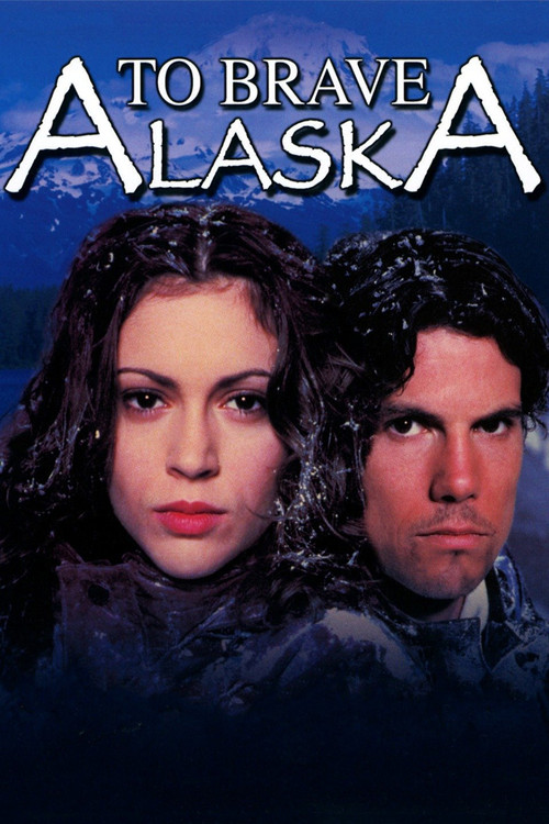 To Brave Alaska (1996) poster