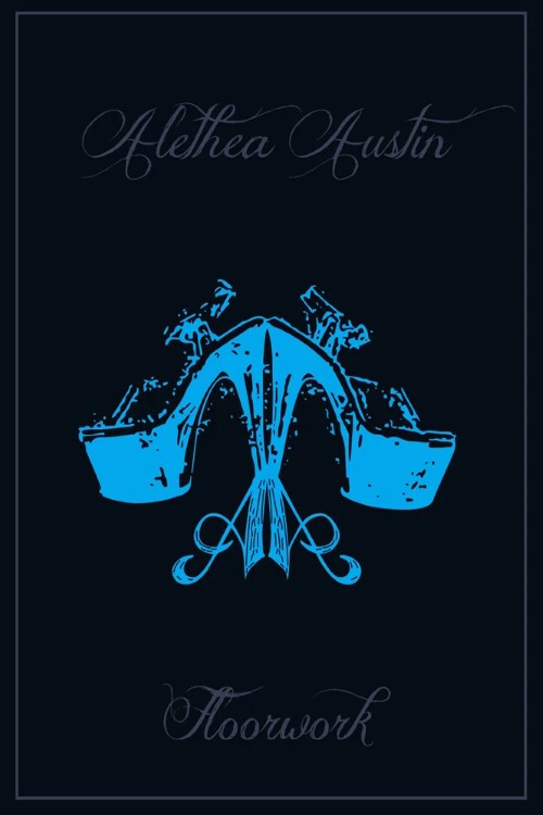 Alethea Austin Floorwork (2012) poster