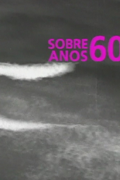 Sobre Anos 60 (2000) poster