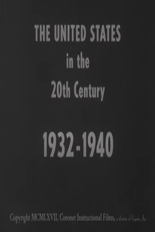 The United States in the 20th Century 1932-1940 (1967) poster