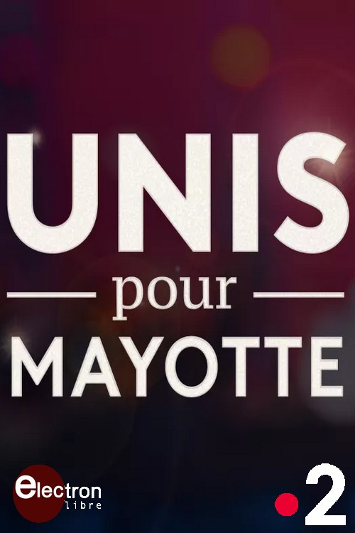 Unis pour Mayotte (2024) poster