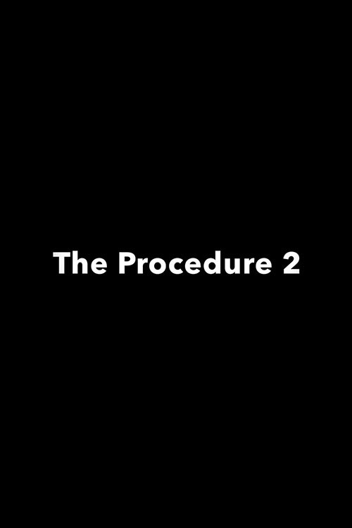 The Procedure 2 (2019) poster