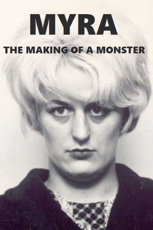 Myra: The Making of a Monster (2003) poster