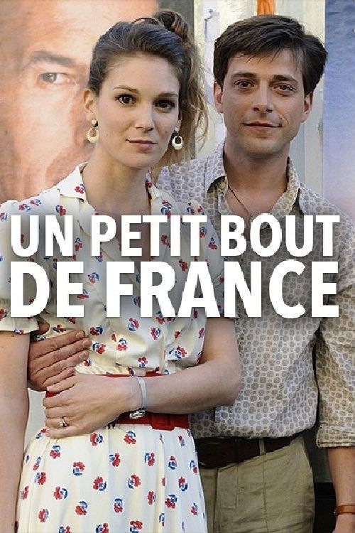 Un petit bout de France (2013) poster