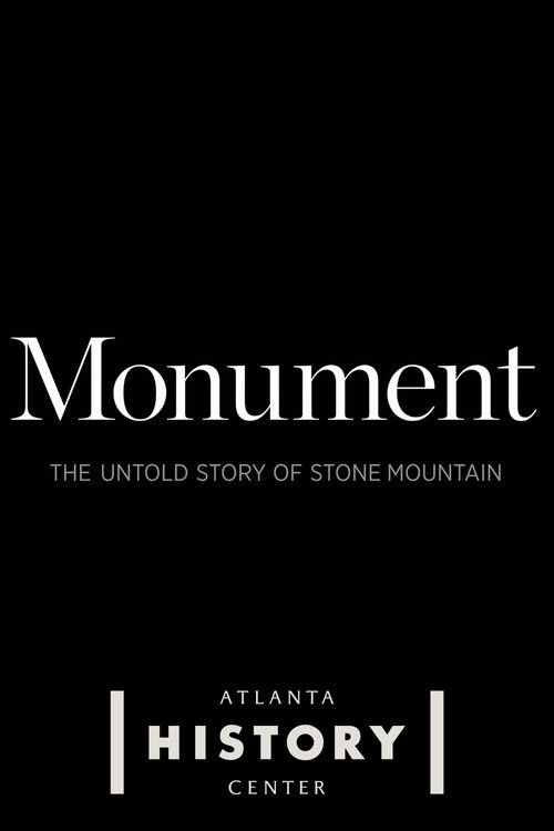 Monument: The Untold Story of Stone Mountain (2023) poster