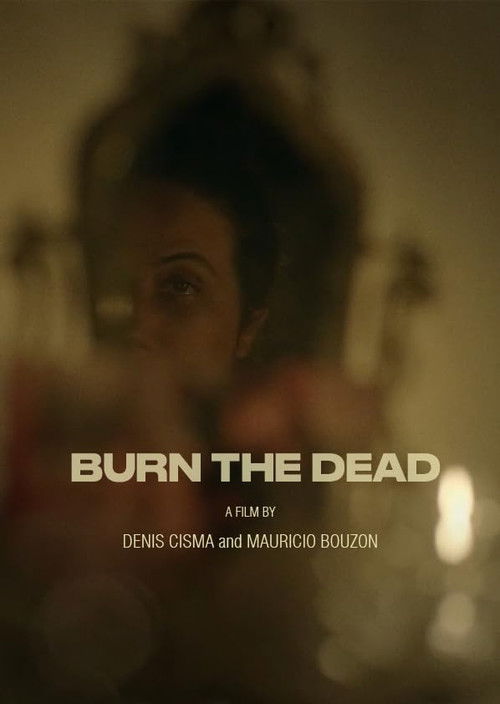 Burn the Dead (2023) poster