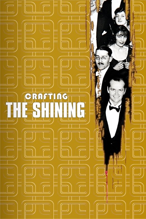View from the Overlook: Crafting 'The Shining' (2007) poster