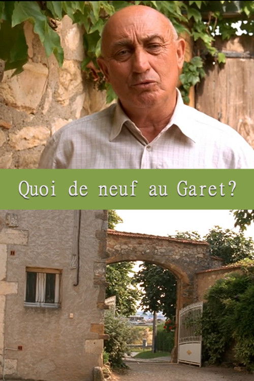 Quoi de neuf au Garet? (2005) poster