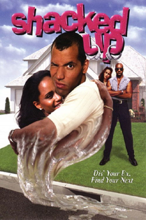 Shacked Up (2002) poster