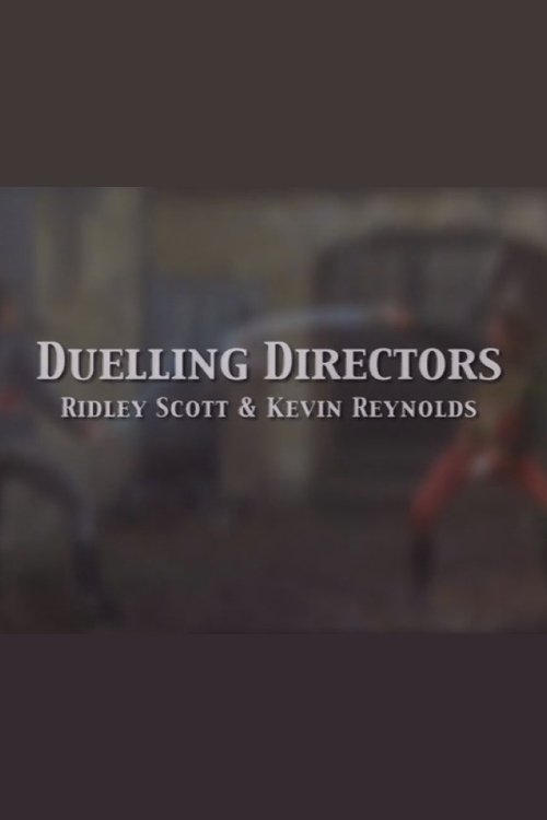 Duelling Directors: Ridley Scott & Kevin Reynolds (2002) poster