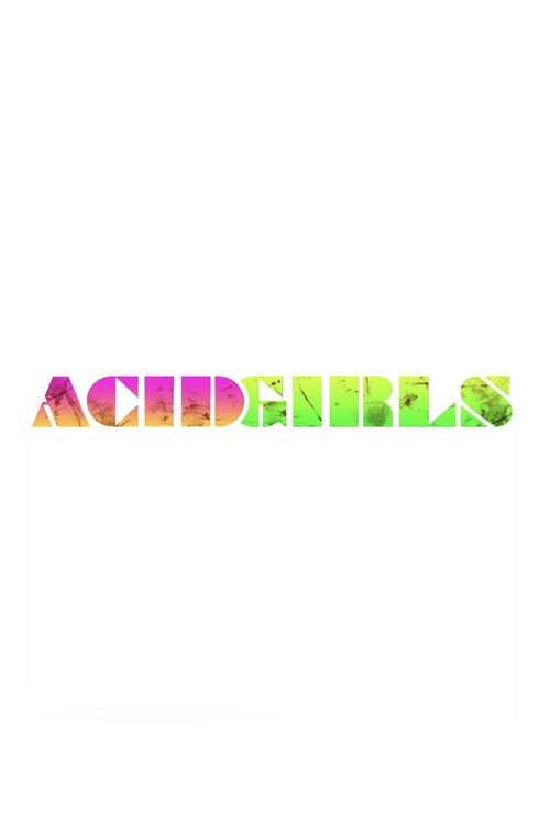 Acid Girls (2014) poster