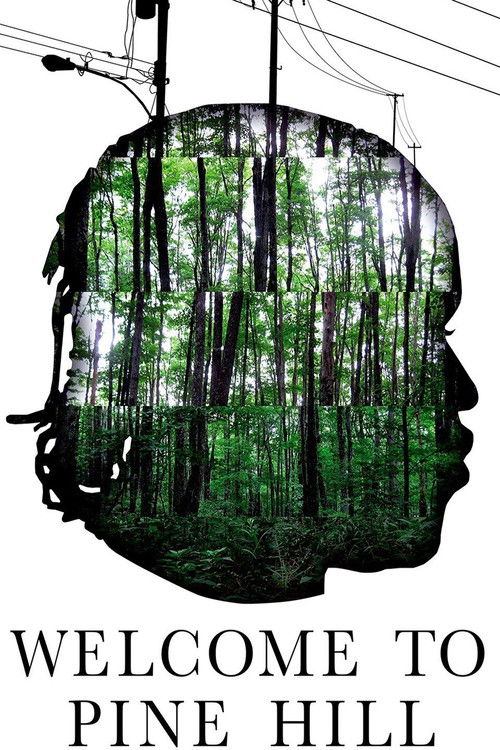 Welcome to Pine Hill (2012) poster