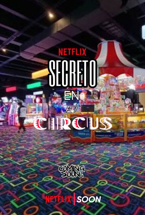 Secreto En El Circus (2025) poster