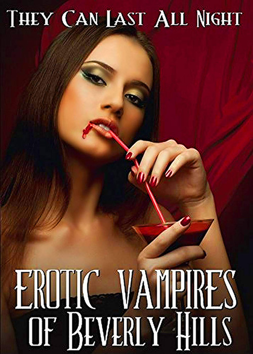 Erotic Vampires of Beverly Hills (2015) poster