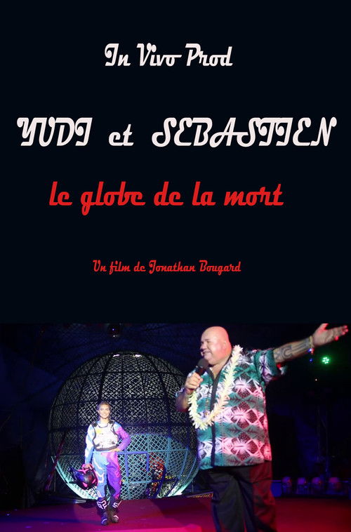 Yudi and Sébastien the globe of death (2019) poster