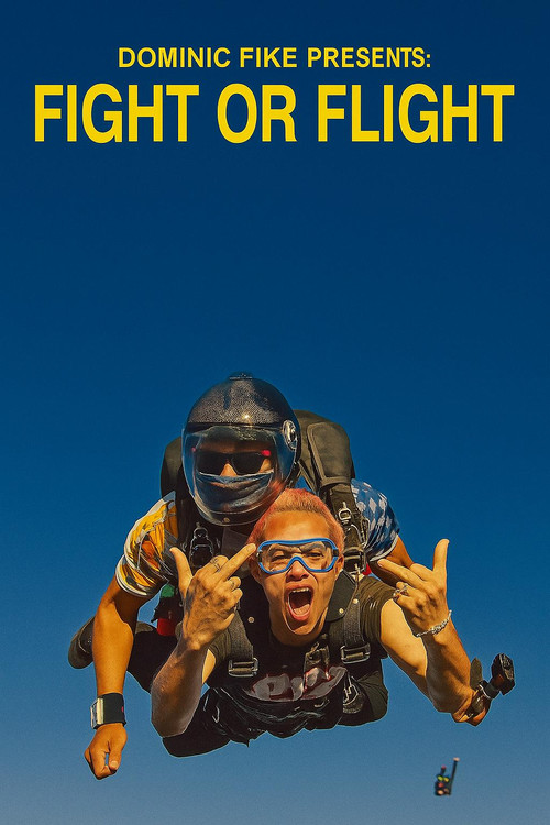 DOMINIC FIKE PRESENTS: FIGHT OR FLIGHT (2020) poster