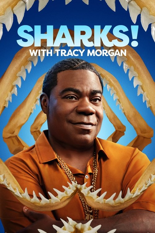 Tracy Morgan Presents: Sharks! with Tracy Morgan (2022) poster