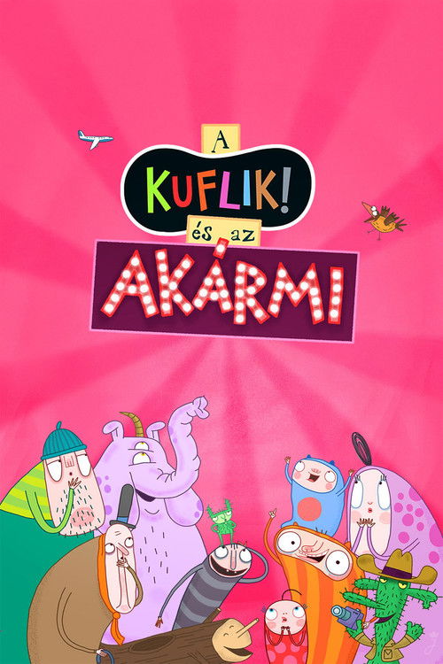 A kuflik és az Akármi (2021) poster