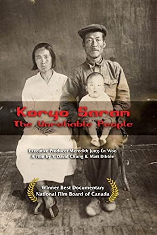 Koryo Saram the Unreliable People (2007) poster