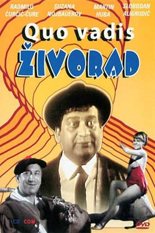 Quo vadis Zivorad!? (1968) poster