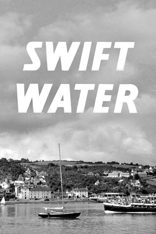 Swift Water (1952) poster