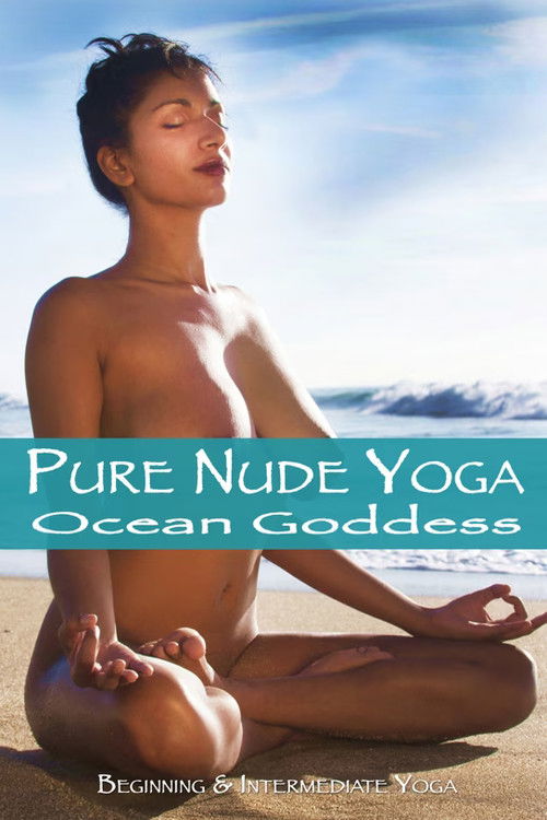 Pure Nude Yoga: Ocean Goddess (2013) poster