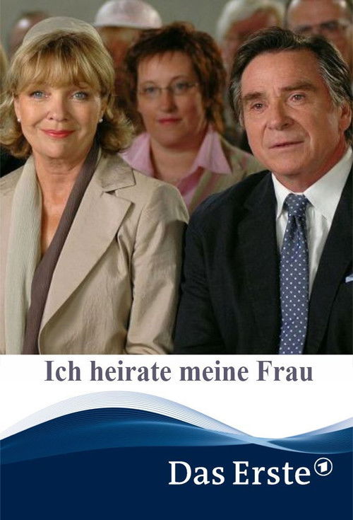 Ich heirate meine Frau (2007) poster