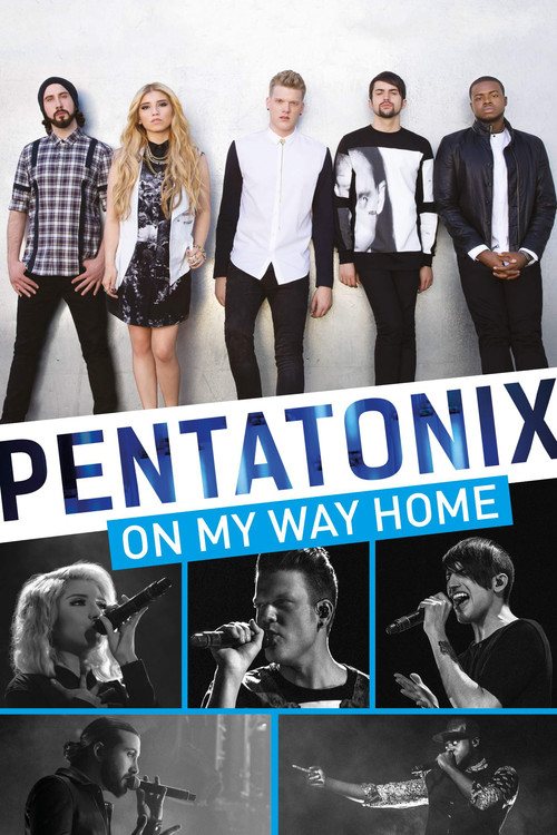 Pentatonix: On My Way Home (2015) poster