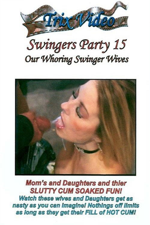 Swingers Party 15: Our Whoring Swinger Wives (2015) poster